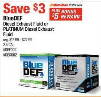 AutoZone BlueDef Diesel Exhaust Fluid Or Platinum Diesel Exhaust Fluid offer