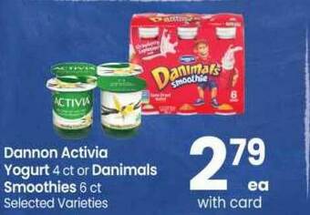 Safeway Dannon Activia Yogurt 4 Ct Or Danimals Smoothies 6 Ct offer