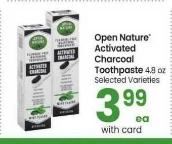 Safeway Open Nature® Activated Charcoal Toothpaste 4.8 Oz offer