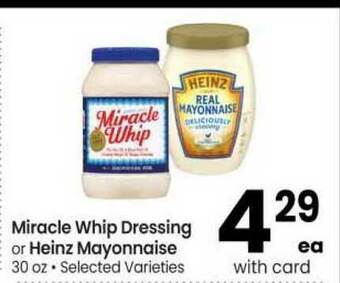 Safeway Miracle Whip Dressing Or Heinz Mayonnaise offer