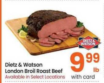 Dietz & Watson London Broil Roast Beef