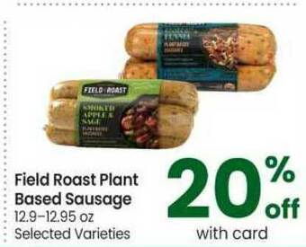 Safeway Field Roast Plant Based Sausage 20% Off With Card offer