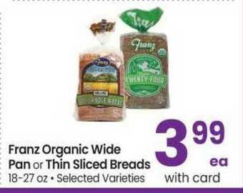 Safeway Franz Organic Wide Pan Or Thin Sliced Breads offer