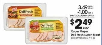 Kroger Oscar Mayer Deli Fresh Lunch Meat 7-9 oz offer
