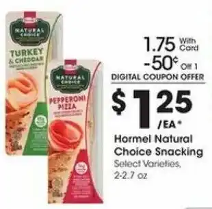 Kroger Hormel Natural Choice Snacking 2-2.7 oz offer