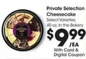 Kroger Private Selection Cheesecake 40 oz offer