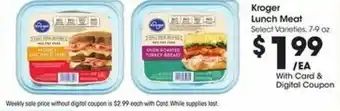 Kroger Kroger Lunch Meat 7-9 oz offer