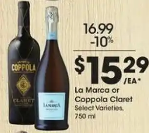 Kroger La Marca or Coppola Claret 750ml offer