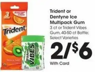 Kroger Trident or Dentyne Ice Multipack Gum offer