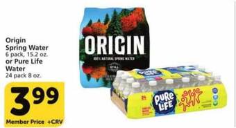 Vons Origin spring water or pure life water offer