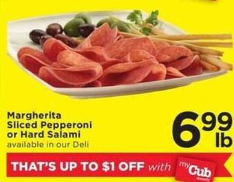 Cub Foods Margherita sliced pepperoni or hard salami offer