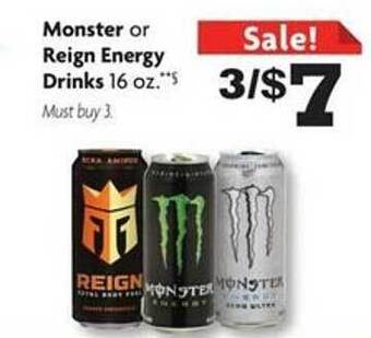Family Dollar Monster or reign energy drinks offer