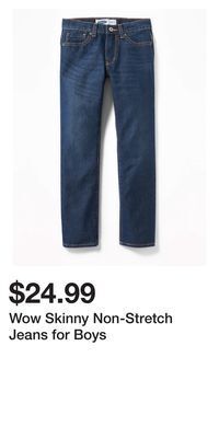 Old Navy Wow skinny non-stretch jeans for boys offer