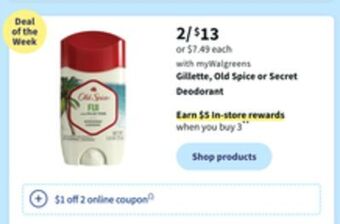 Walgreens Gillete, old spice or secret deodorant offer