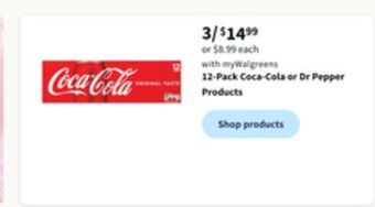 Walgreens 12-pack coca-cola or dr pepper products offer