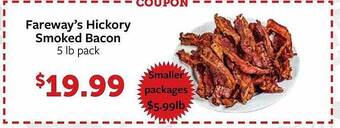 Fareway Fareway's hickory smoked bacon offer