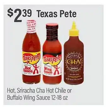 Commissary Texas pete hot, sriracha cha hot chile or buffalo wing sauce offer