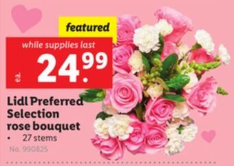 Lidl Lidl preferred selection rose bouquet offer