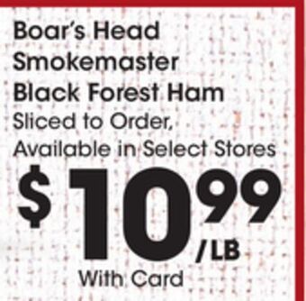 Kroger Boar's head smokemaster black forest ham offer