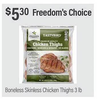 Commissary Freedom's choice boneless skinless chicken thighs offer