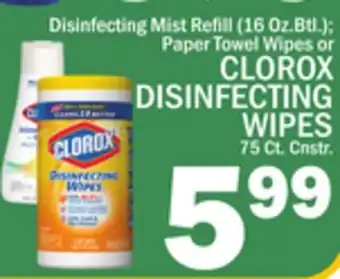 C Town Clorox disinfecting wipes 75 ct. cnstr offer