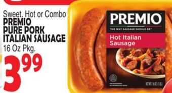 Bravo Supermarkets Premio pure pork italian sausage offer
