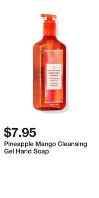 Bath & Body Works Pineapple mango cleansing gel hand soap offer
