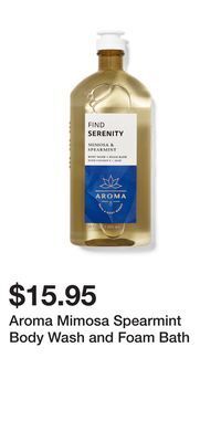 Bath & Body Works Aroma mimosa spearmint body wash and foam bath offer