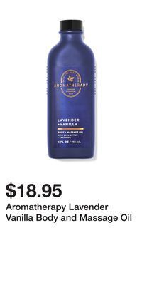 Bath & Body Works Aromatherapy lavender vanilla body and massage oil offer
