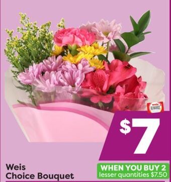 Weis Markets Weis choice bouquet offer