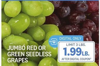 Kings Food Markets Jumbo red or green seedless grapes offer