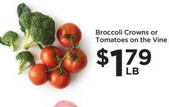 Food 4 Less Broccoli crowns or tomatoes on the vine offer