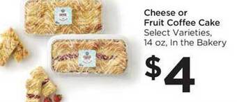 Food 4 Less Cheese or fruit coffee cake offer