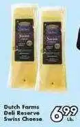 Fairplay Dutch farms deli reserve swiss cheese offer