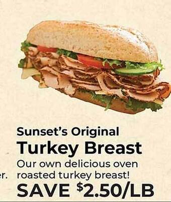 Sunset Foods Sunset's original turkey breast offer