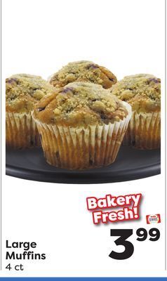 Weis Markets Large muffins offer