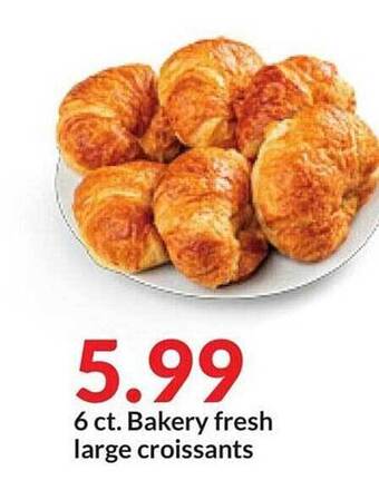 Hy-Vee 6 ct. bakery fresh large croissants offer