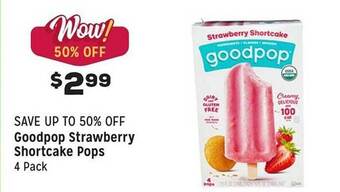Grocery Outlet Goodpop strawberry shortcake pops offer