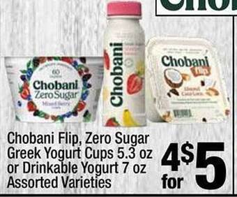 Super King Markets Chobani flip, zero sugar greek yogurt cups or drinkable yogurt offer