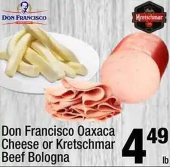 Super King Markets Don francisco oaxaca cheese or kretschmar beef bologna offer
