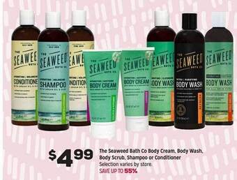 Grocery Outlet The seaweed bath co body cream, body wash, body scrub, shampoo or conditioner offer