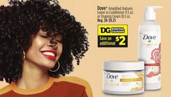 Dollar General Dove® amplified textures leave-in conditioner or shaping cream offer