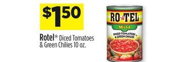 Dollar General Rotel® diced tomatoes & green chilies offer
