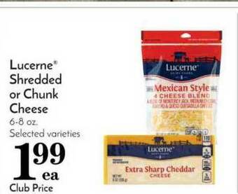 Pavilions Lucerne® Shredded Or Chunk Cheese offer