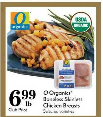 Pavilions O Organics® Boneless Skinless Chicken Breasts offer