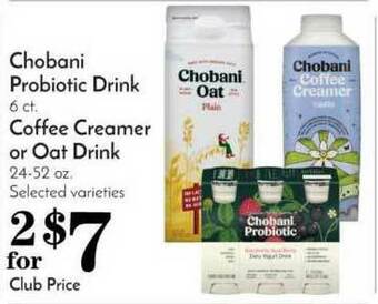Pavilions Chobani Probiotic Drink, Coffee Creamer Or Oat Drink offer