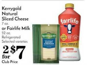 Pavilions Kerrygold Natural Sliced Cheese Or Fairlife Milk offer