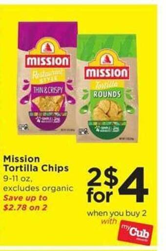Cub Foods Mission tortilla chips offer