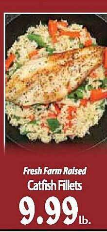 Hollywood Market Fresh farm raised catfish fillets offer