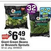 Giant Food Giant green beans or brussels sprouts offer